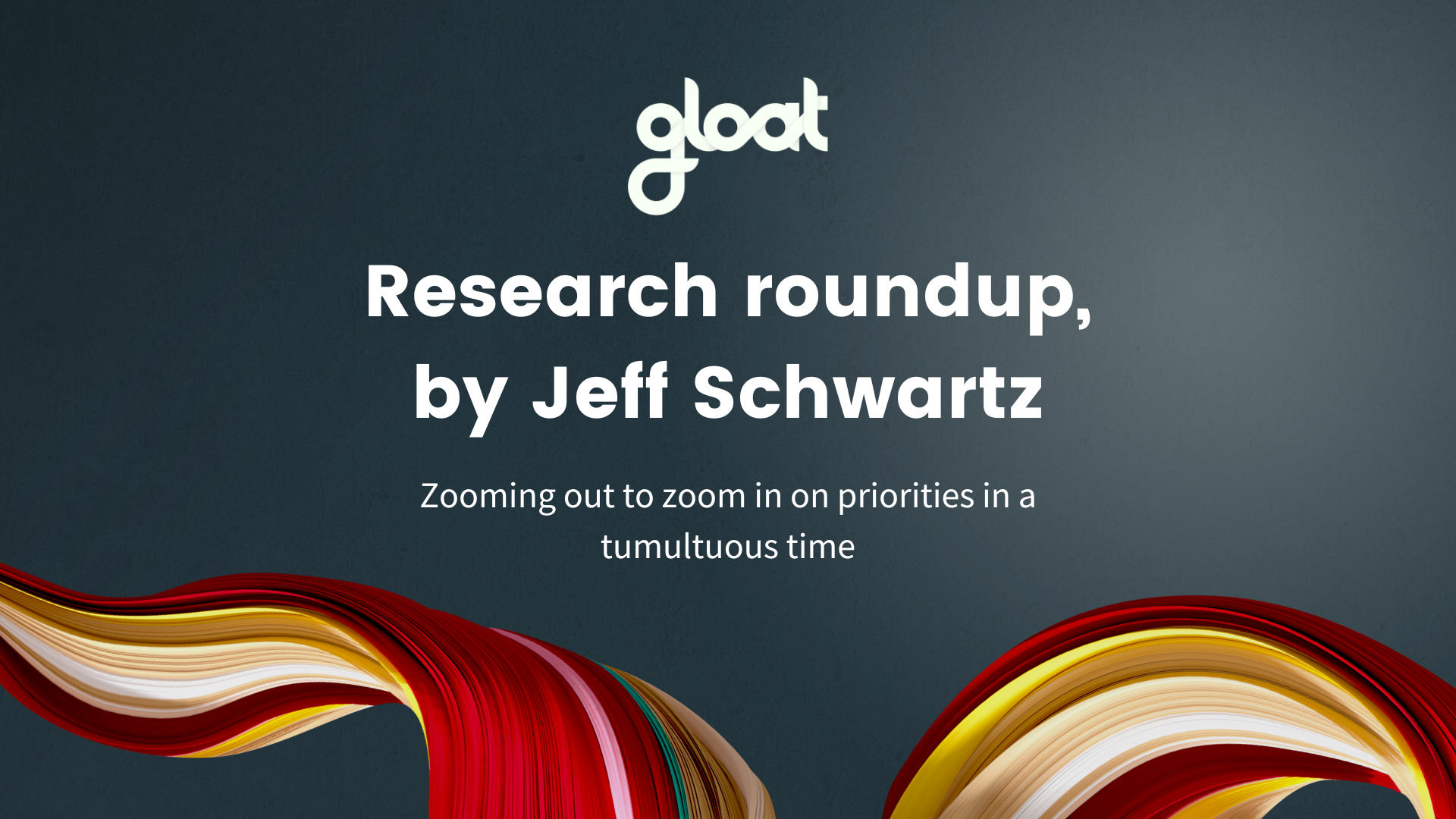 March research roundup: Zooming out to zoom in on priorities in a tumultuous time