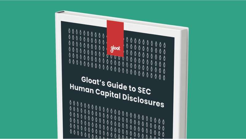 Gloat’s Guide to SEC Human Capital Disclosures