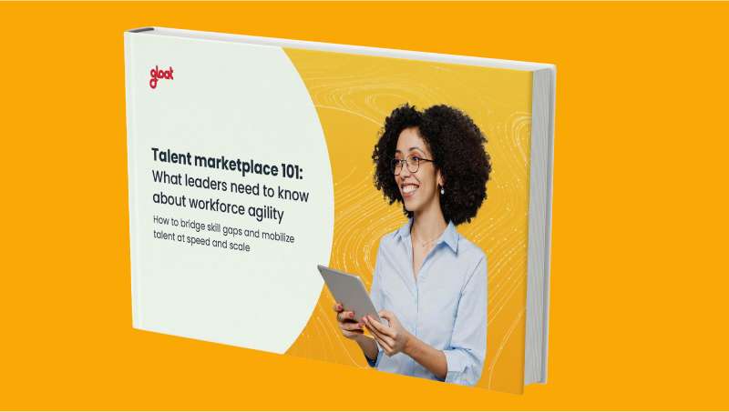 Talent marketplace 101: unlocking skills, talent, and workforce agility